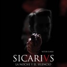 Sicarivs: La noche y el silencio - Poster