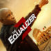 The Equalizer 3: Denzel es la justicia